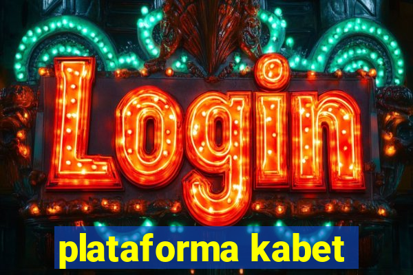 plataforma kabet